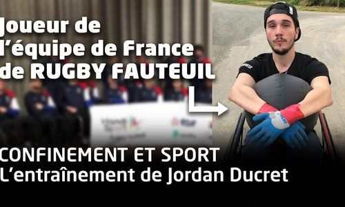 CONFINEMENT : Jordan Ducret partage son entraînement d'athlète de haut niveau