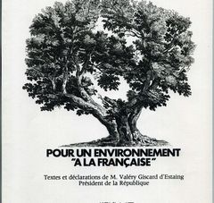 Couverture de la publication titrée Pour un environnement "à la française", textes et déclarations de M. Valéry Giscard d'Estaing Président de la République, mai 1974- février 1977 (1977).